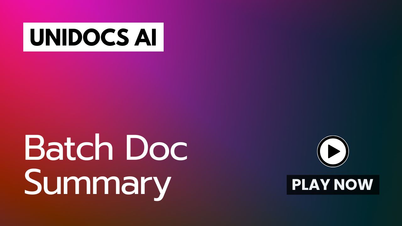 UniDocs AI - Batch Doc Summary